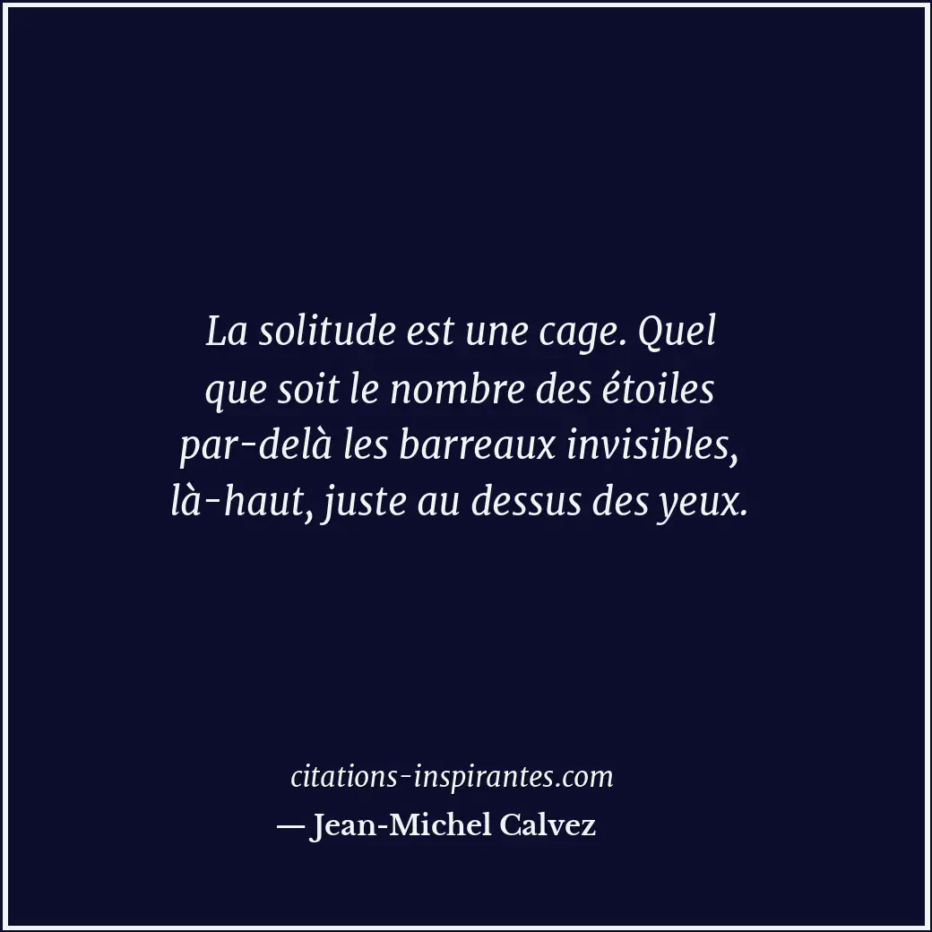 Citation de Jean-Michel Calvez