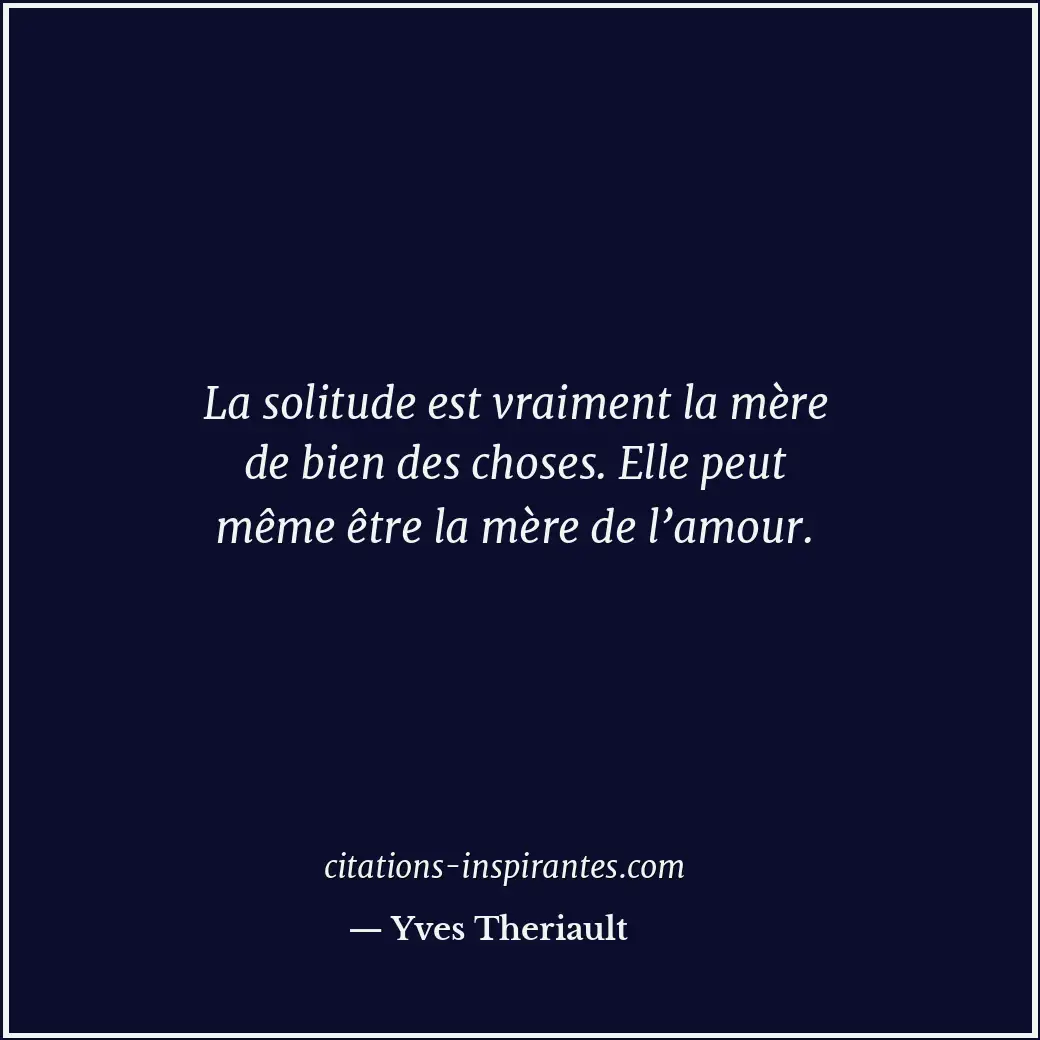 Citation de Yves Theriault