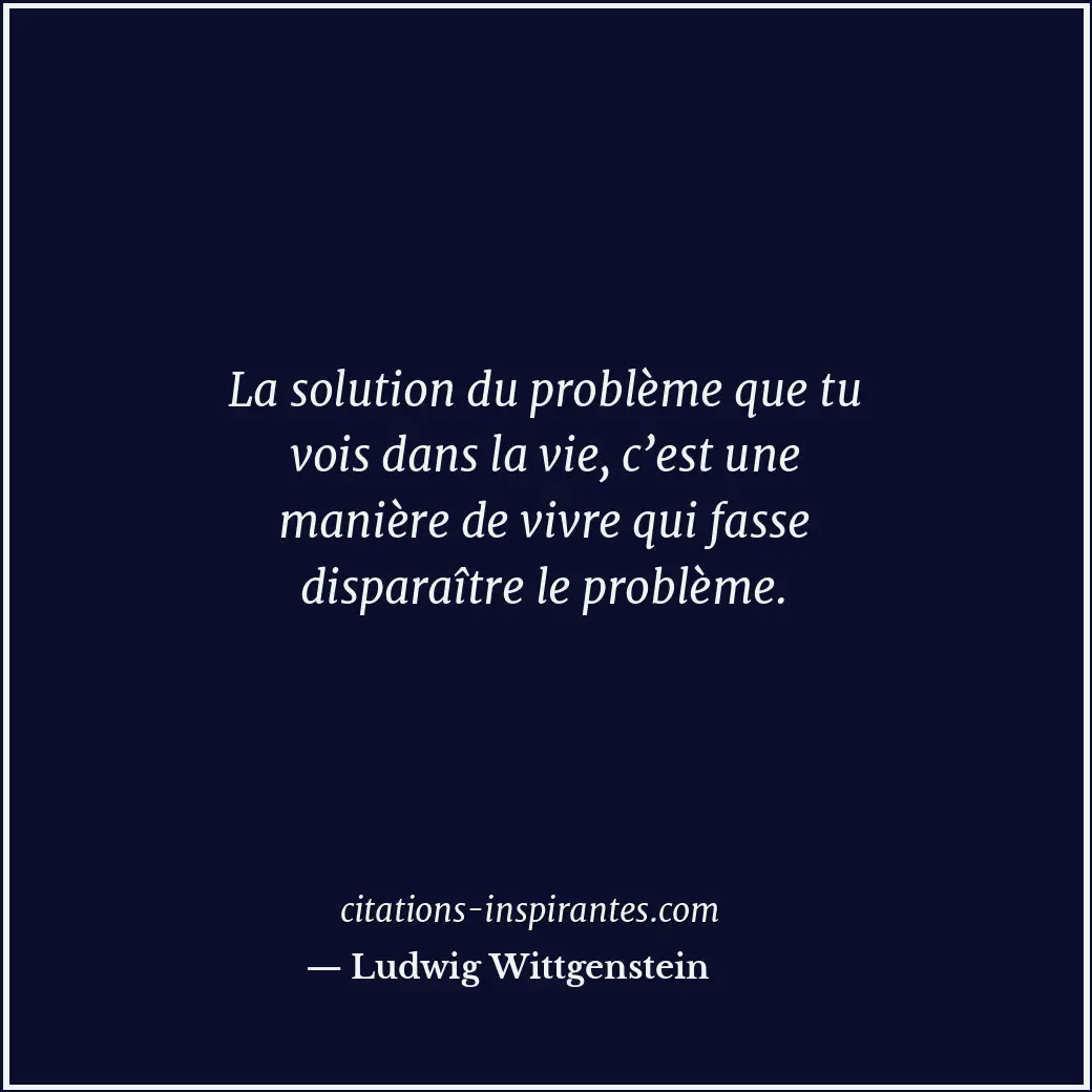 Citation de Ludwig Wittgenstein
