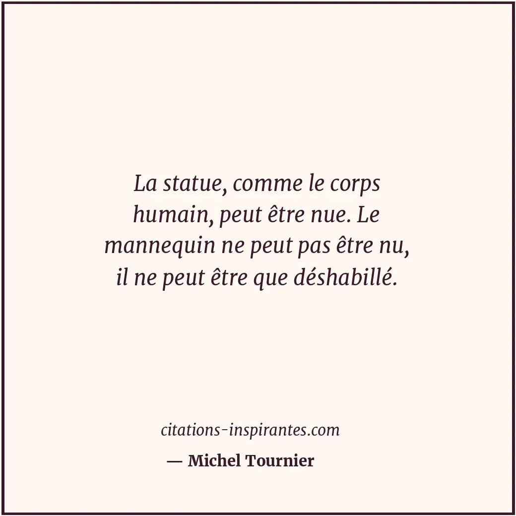 Citation de Michel Tournier