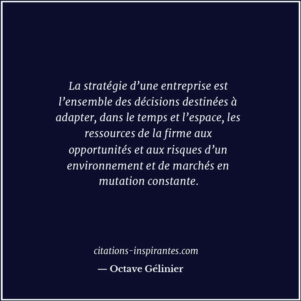Citation de Octave Gélinier
