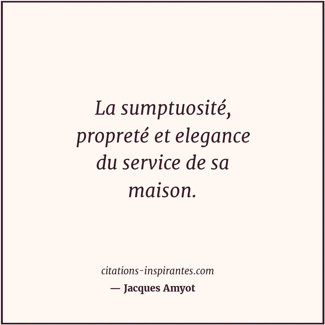 Citation de Jacques Amyot