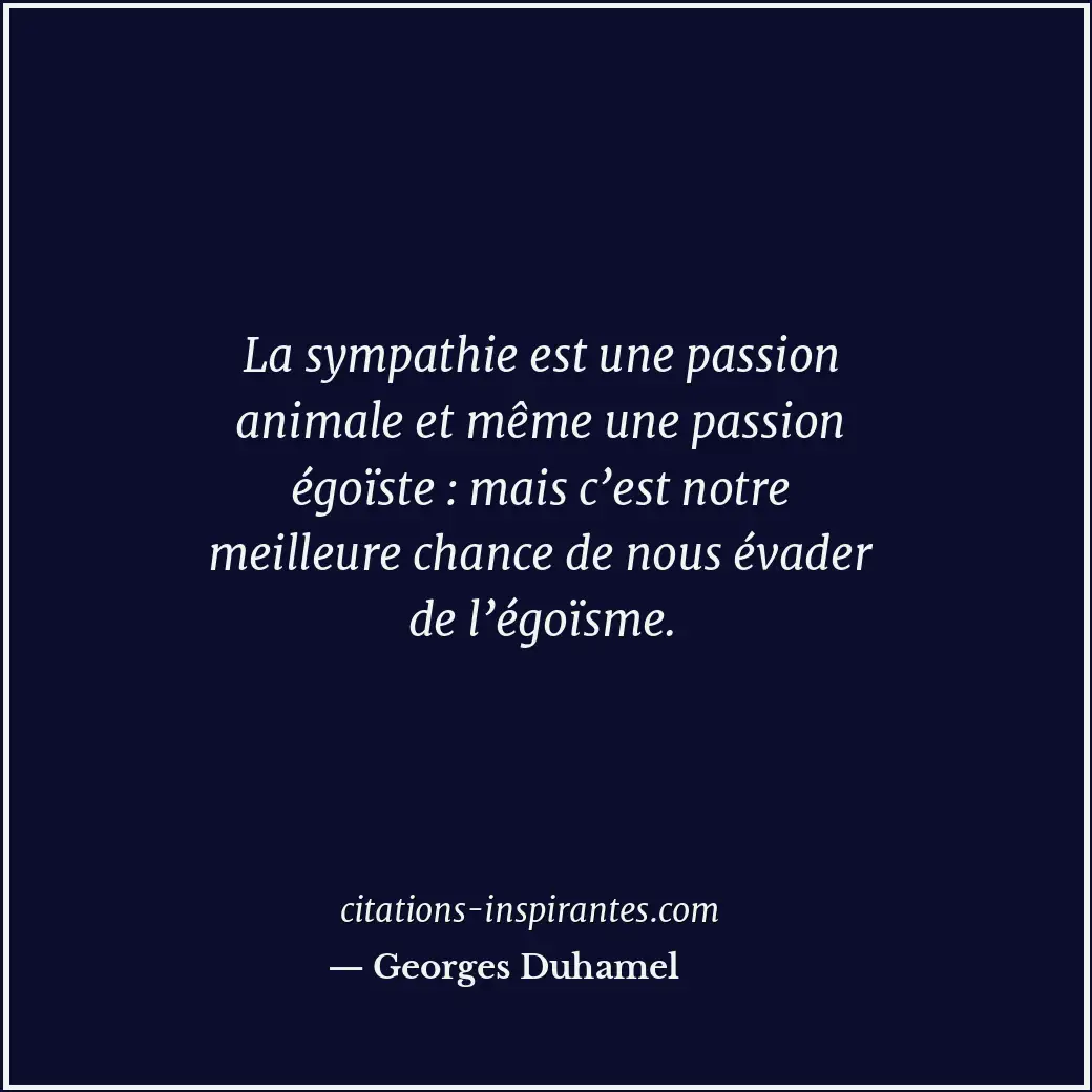 Citation de Georges Duhamel
