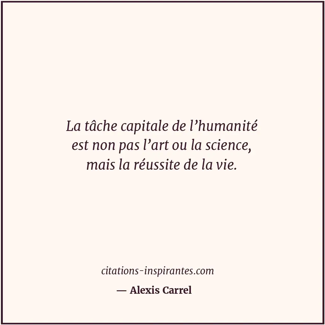 Citation de Alexis Carrel
