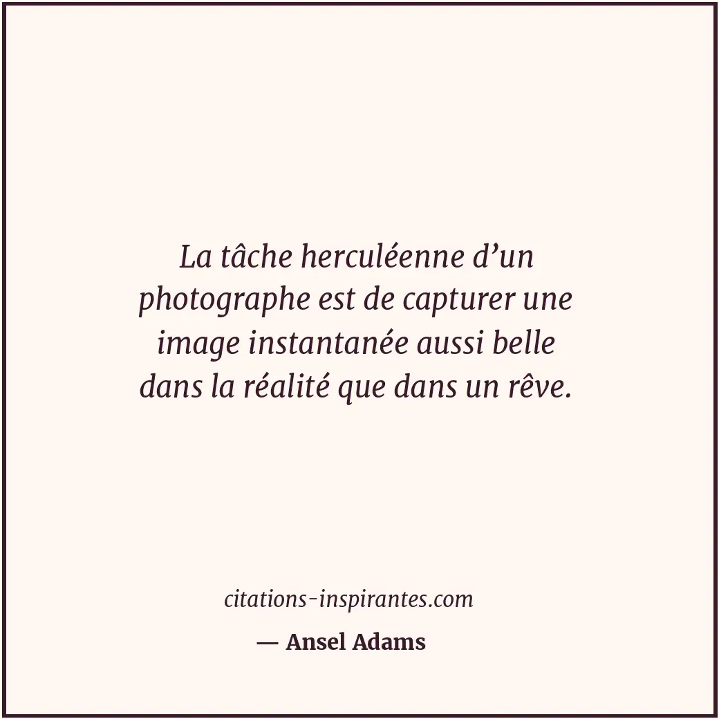 Citation de Ansel Adams