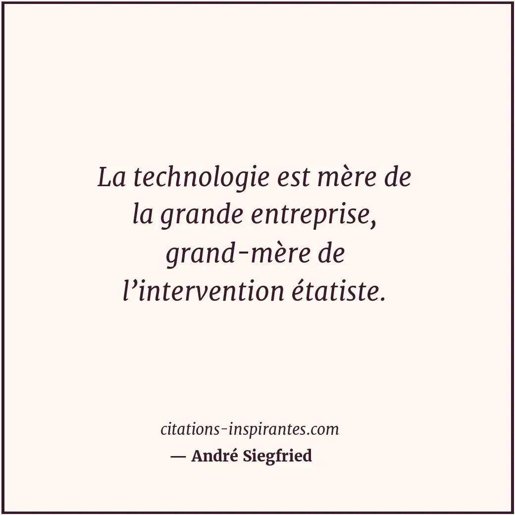 Citation de André Siegfried