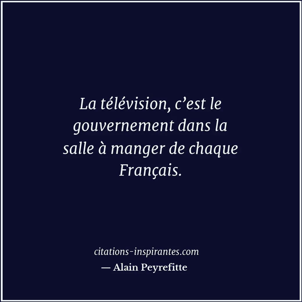 Citation de Alain Peyrefitte