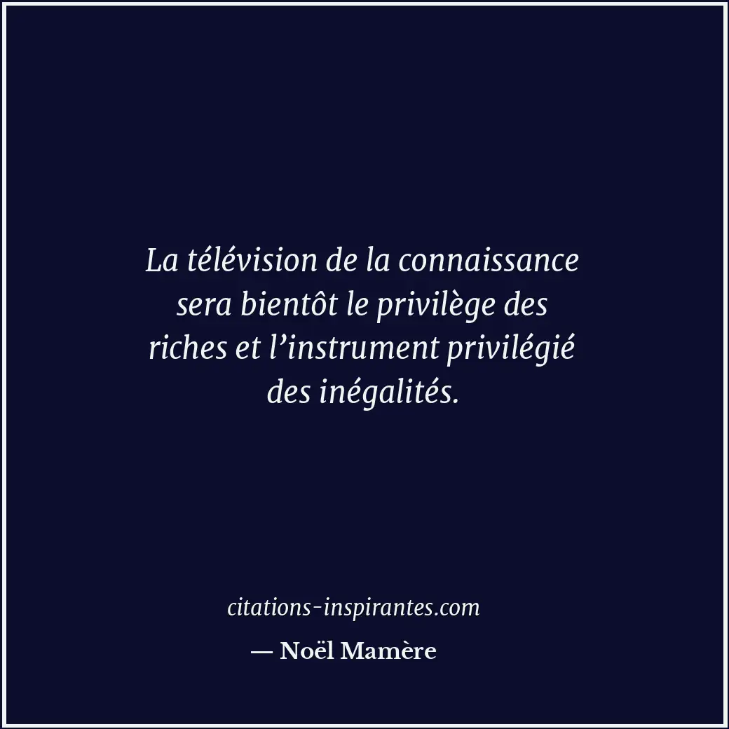 Citation de Noël Mamère