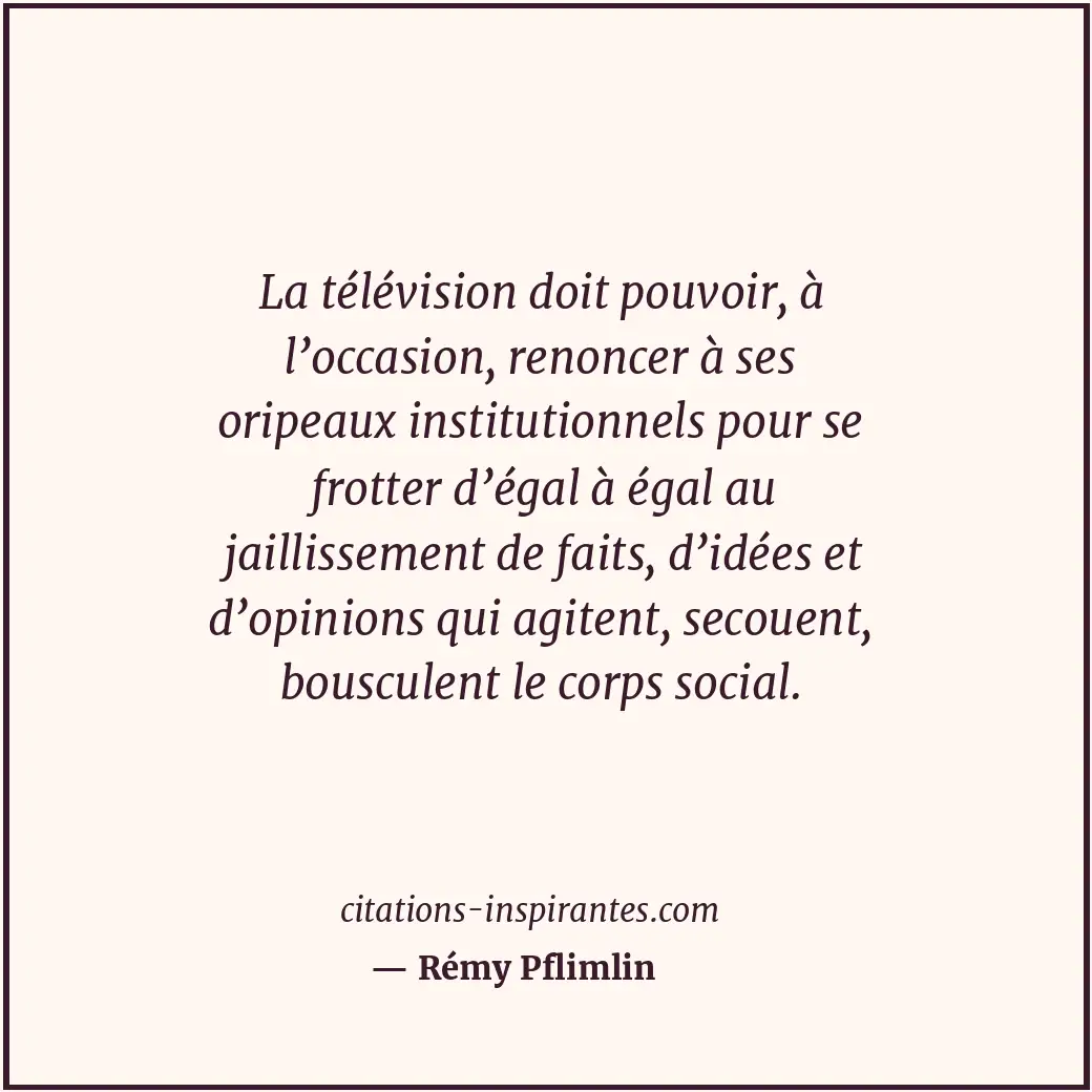 Citation de Rémy Pflimlin