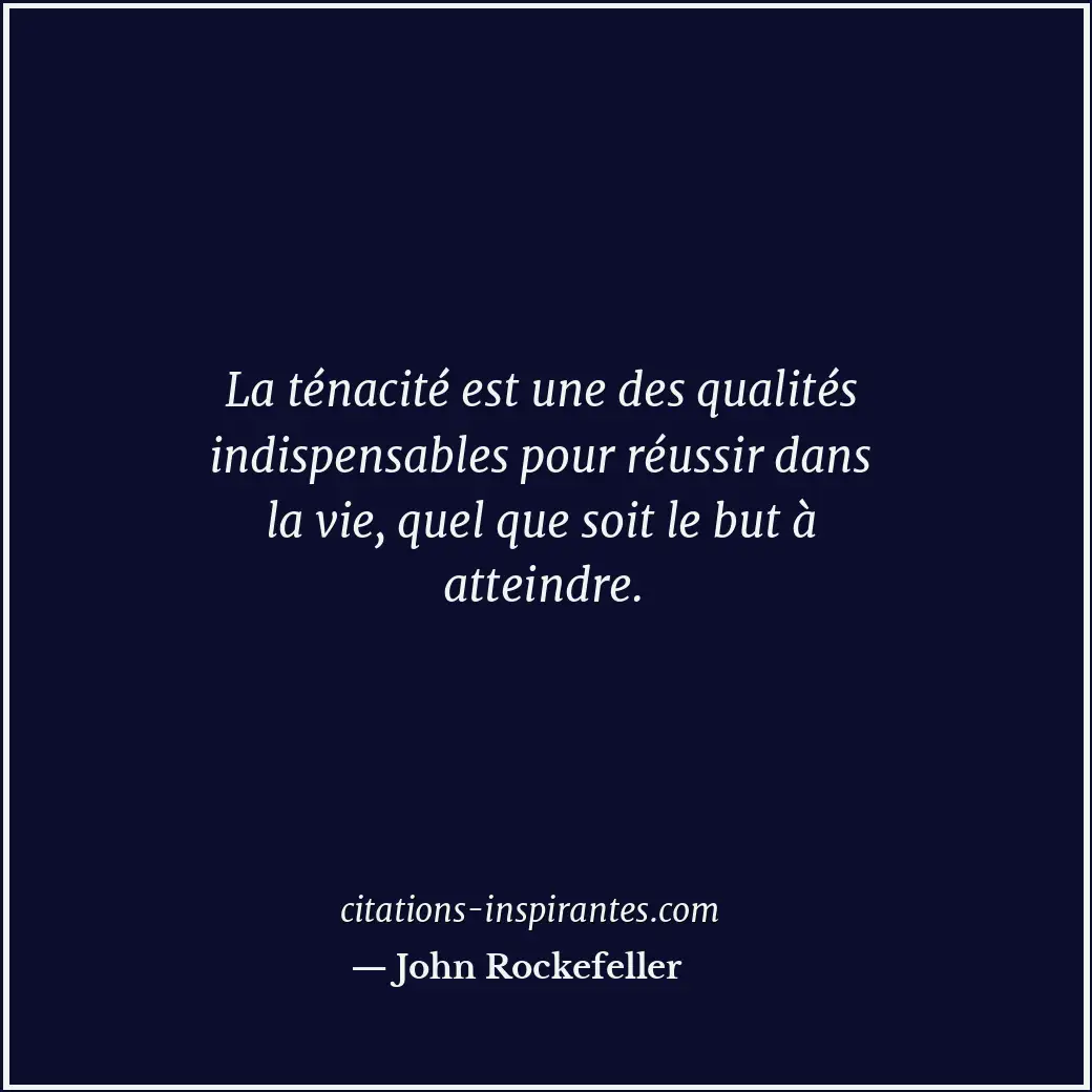 Citation de John Rockefeller