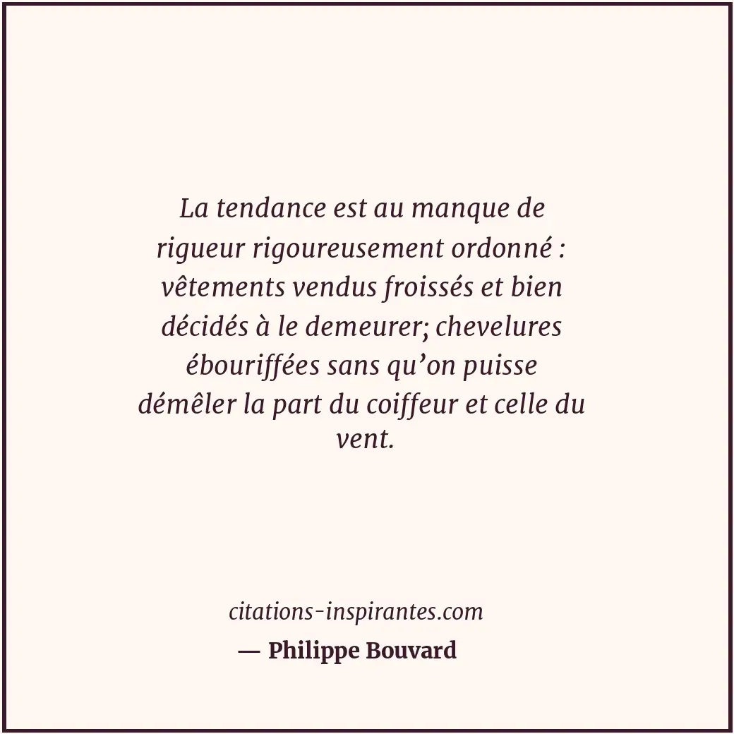 Citation de Philippe Bouvard