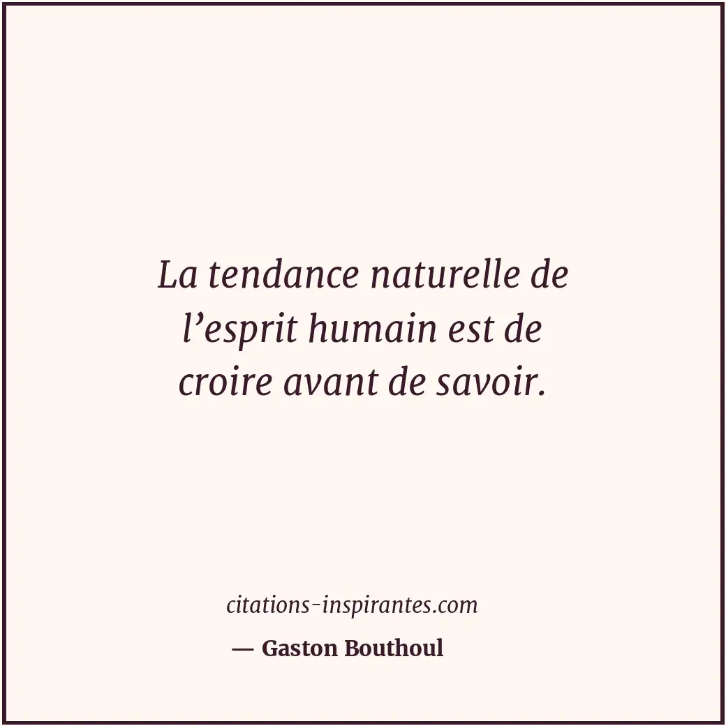 Citation de Gaston Bouthoul
