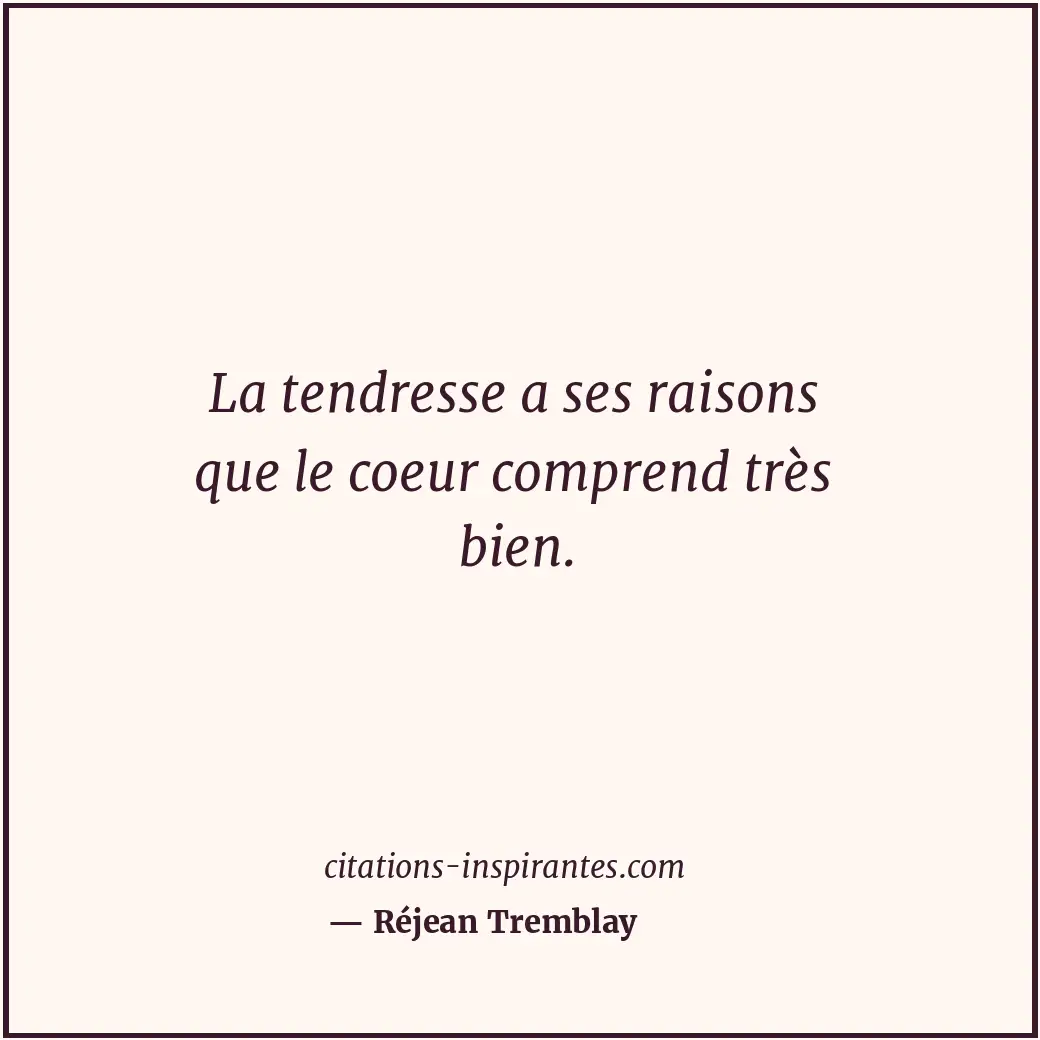 Citation de Réjean Tremblay