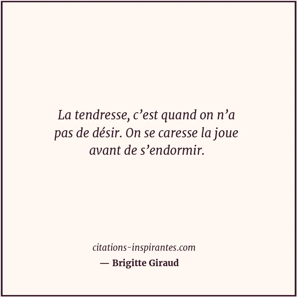 Citation de Brigitte Giraud