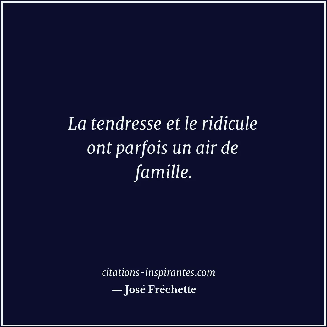 Citation de José Fréchette