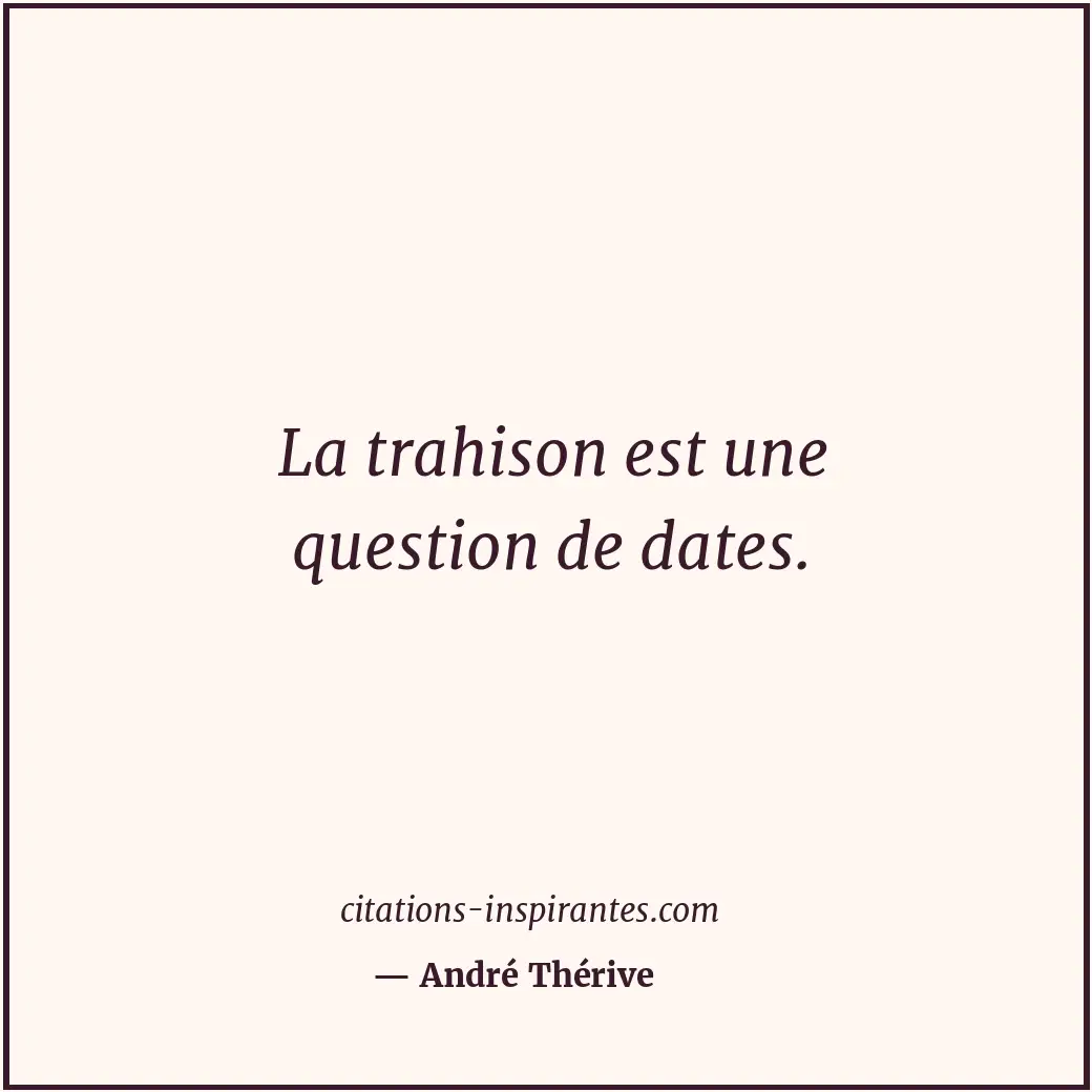 Citation de André Thérive