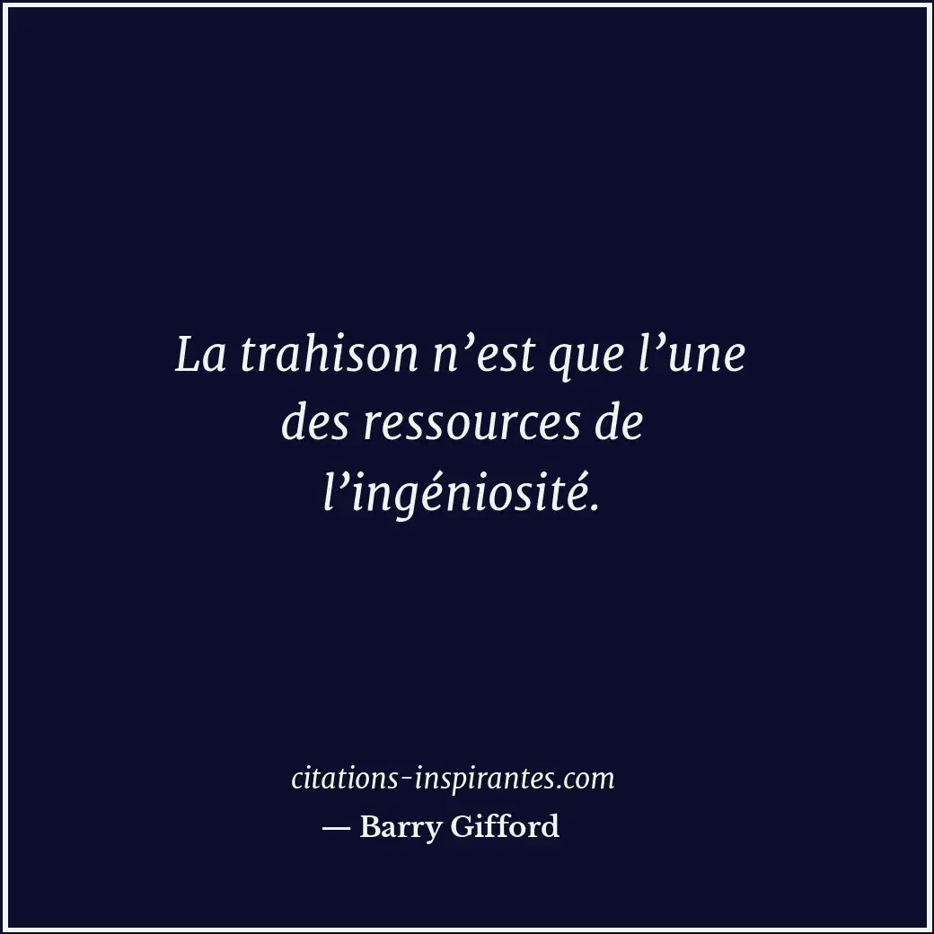 Citation de Barry Gifford