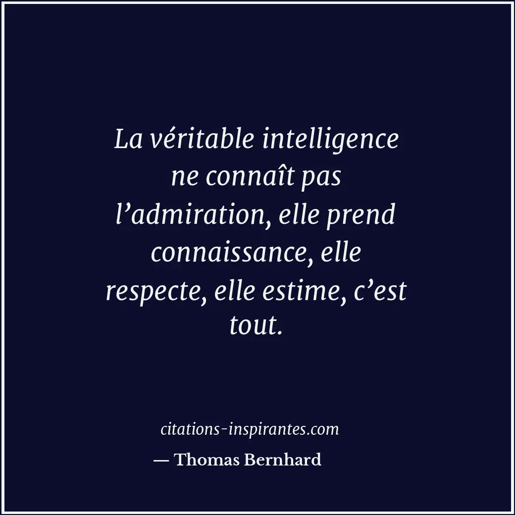 Citation de Thomas Bernhard