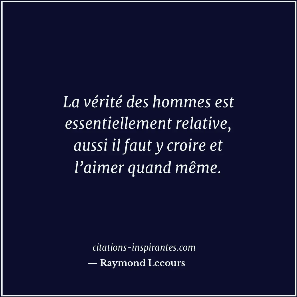 Citation de Raymond Lecours