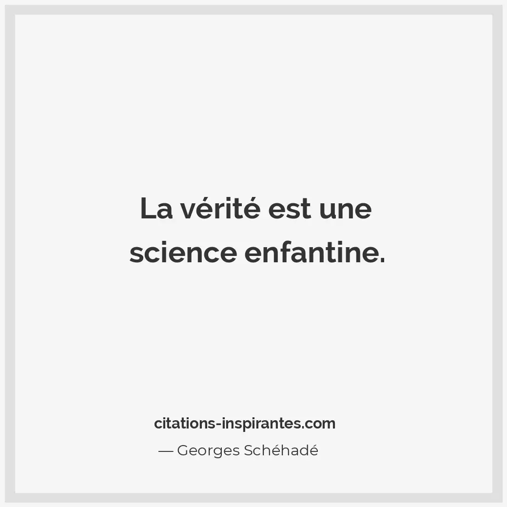 Citation de Georges Schéhadé