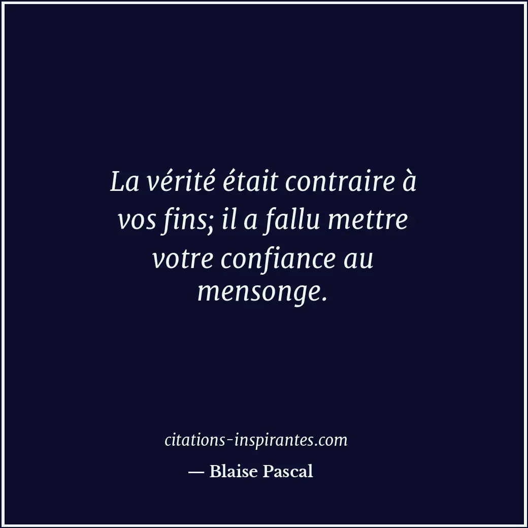 Citation de Blaise Pascal