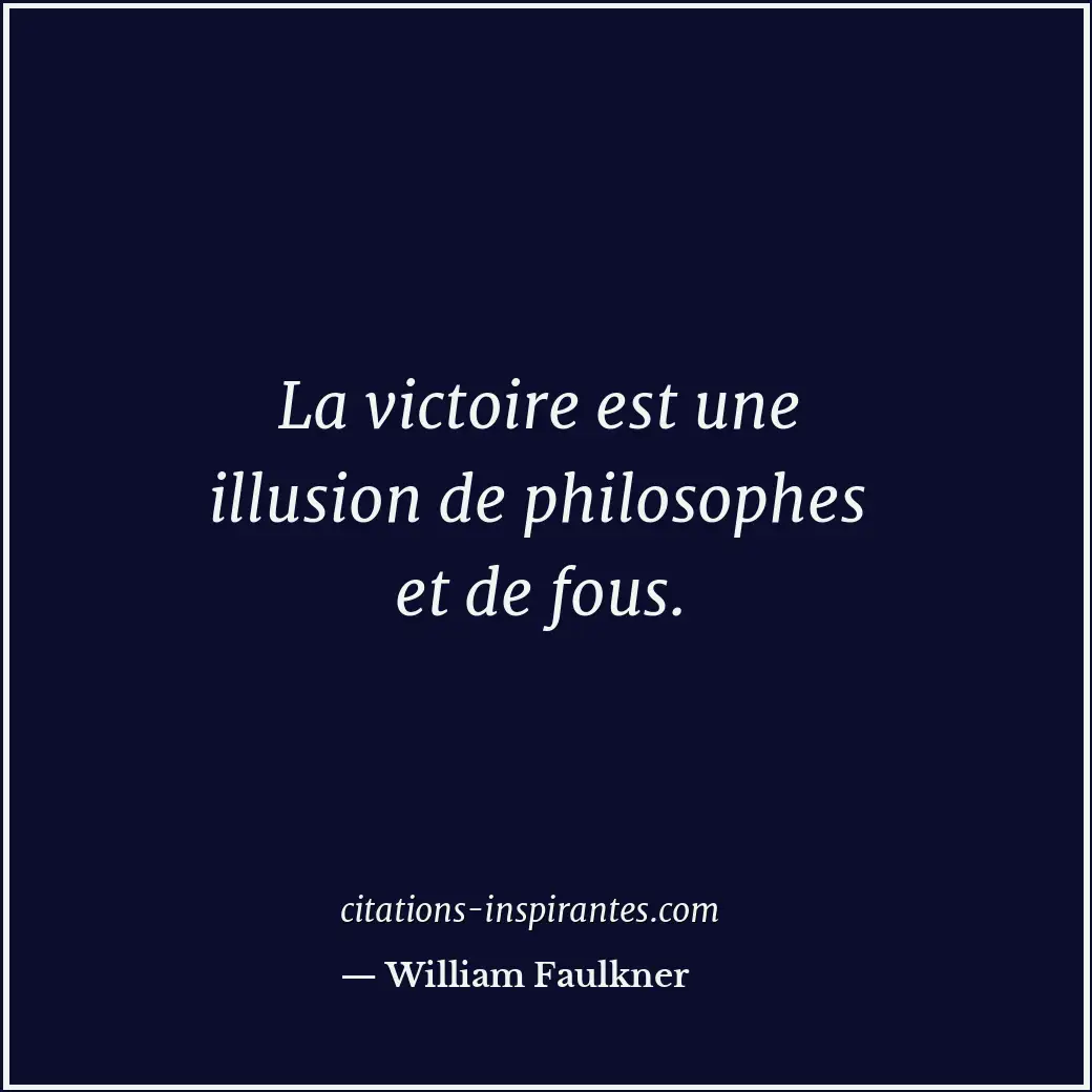 Citation de William Faulkner