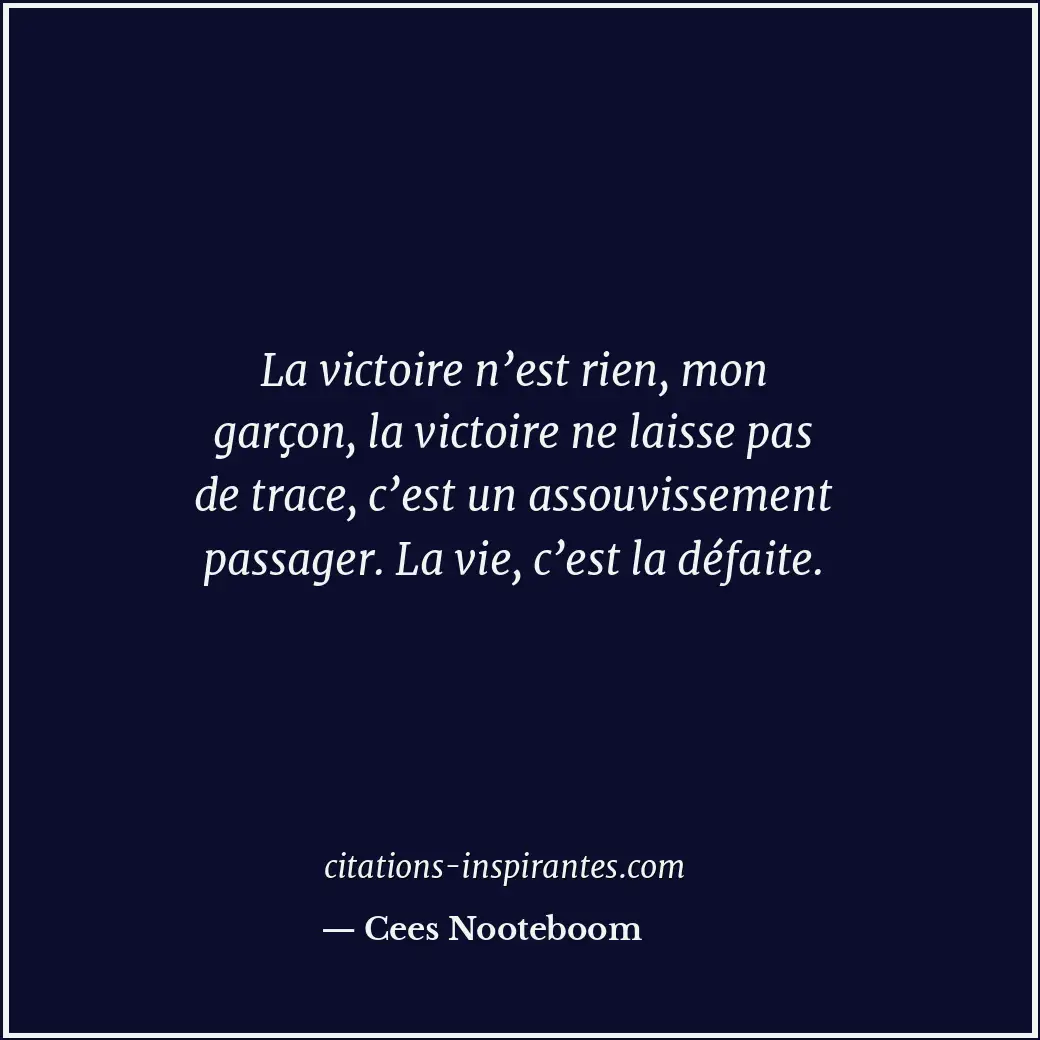Citation de Cees Nooteboom