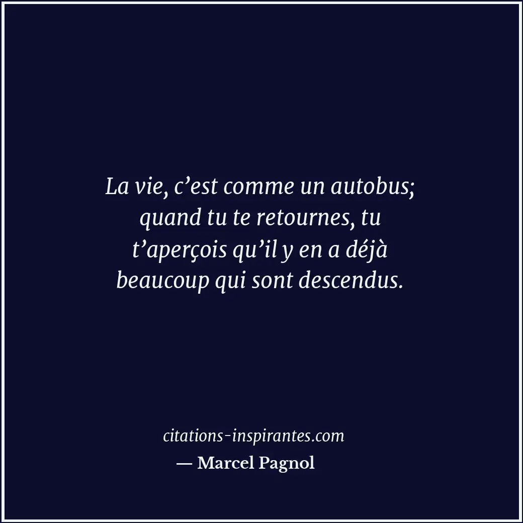 Citation de Marcel Pagnol