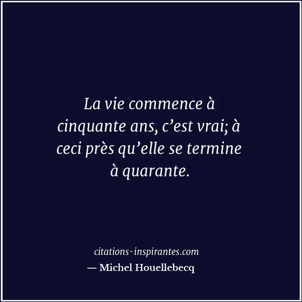 Citation de Michel Houellebecq