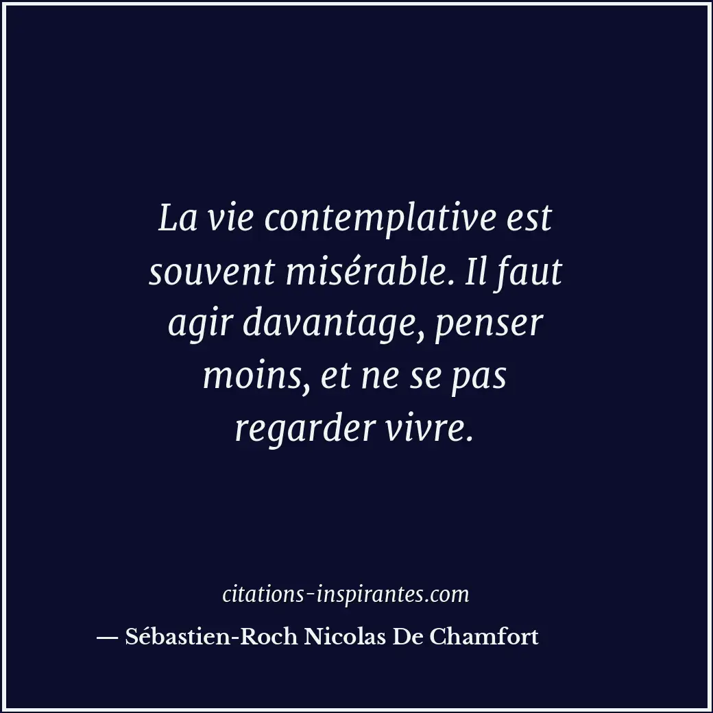 Citation de Sébastien-Roch Nicolas De Chamfort