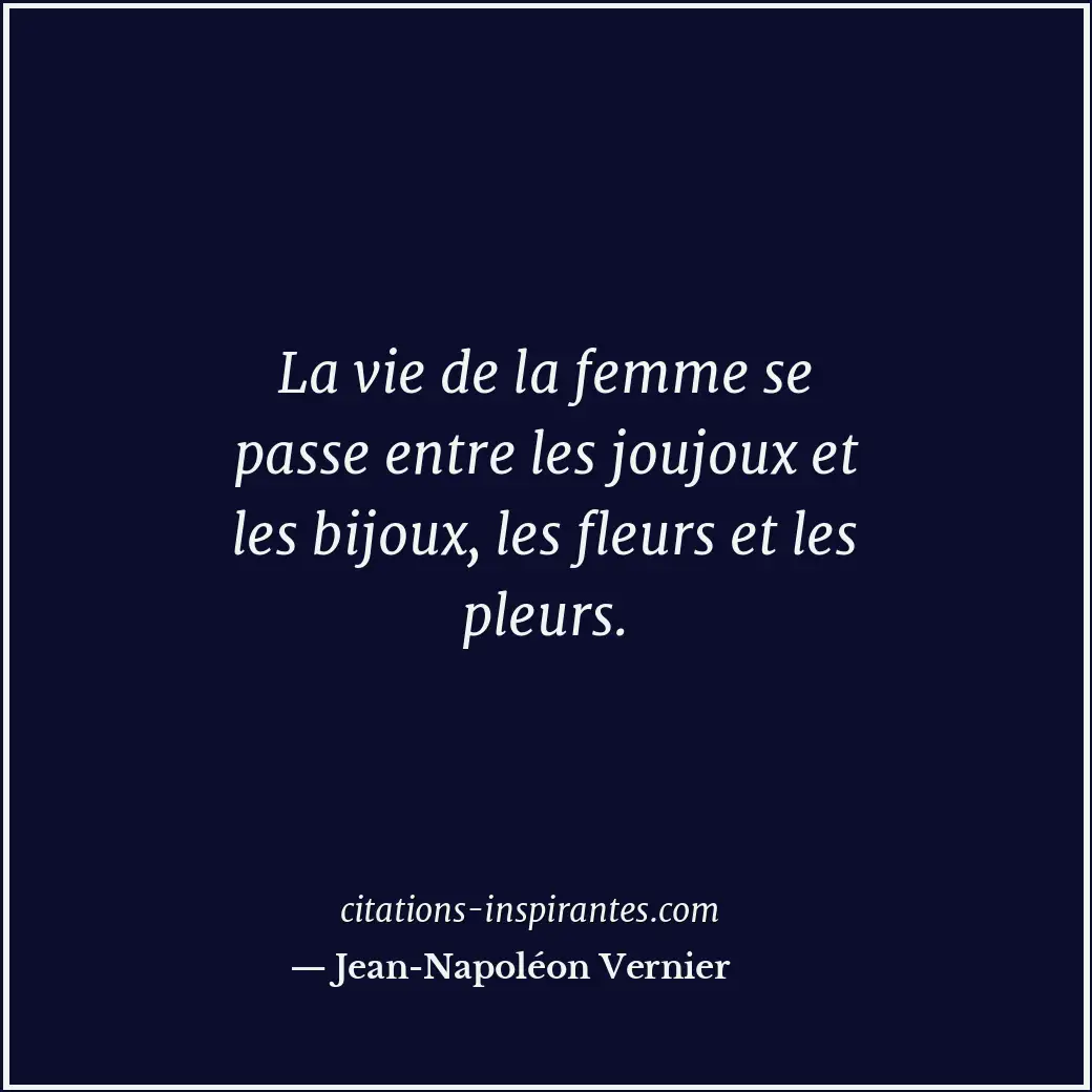Citation de Jean-Napoléon Vernier