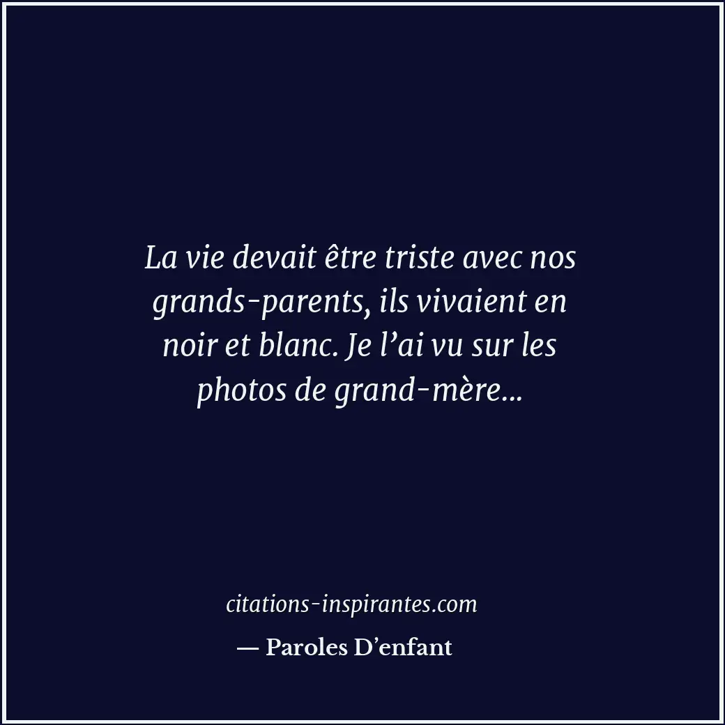 Citation de Paroles D’enfant
