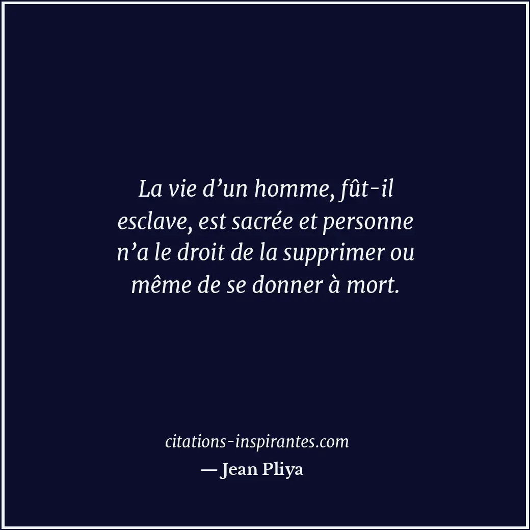 Citation de Jean Pliya