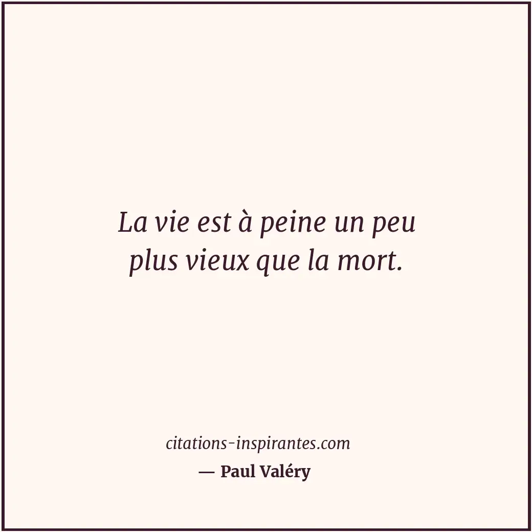 Citation de Paul Valéry