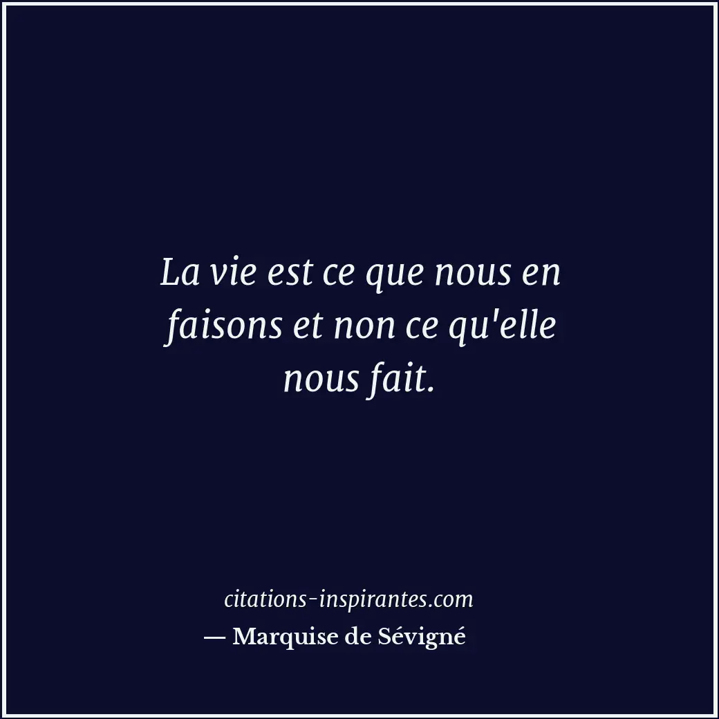 Citation de Marquise de Sévigné