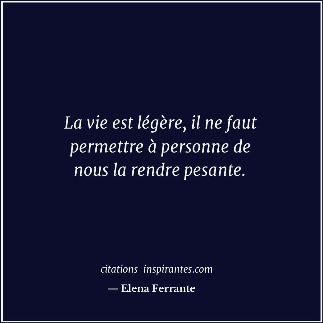 Citation de Elena Ferrante