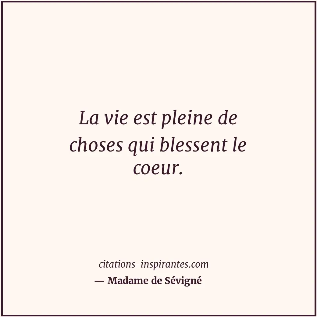 Citation de Madame de Sévigné