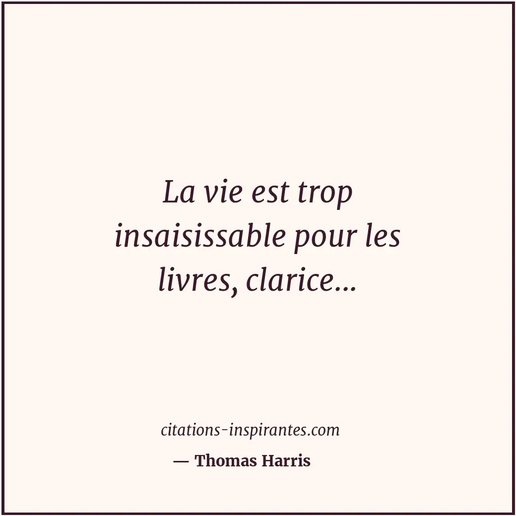Citation de Thomas Harris