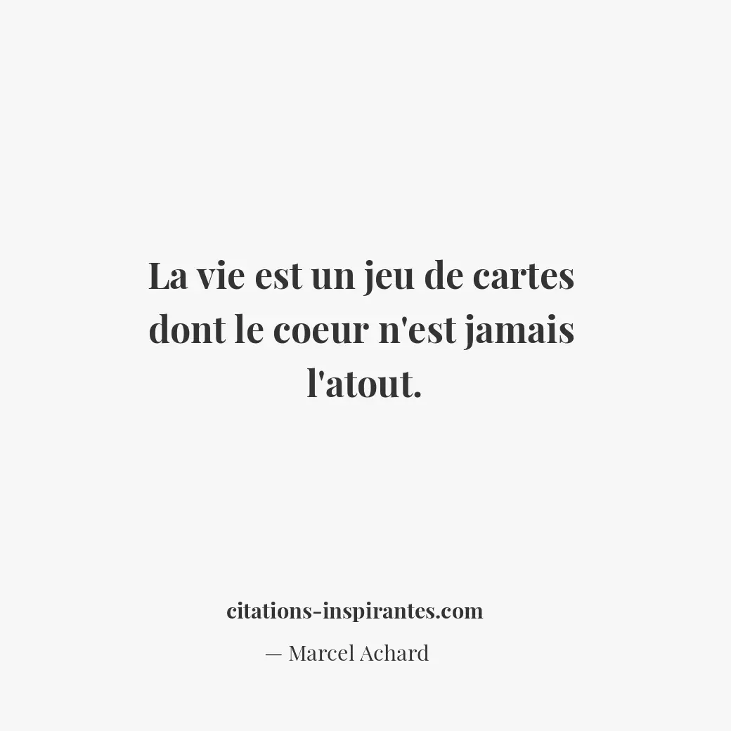 Citation de Marcel Achard