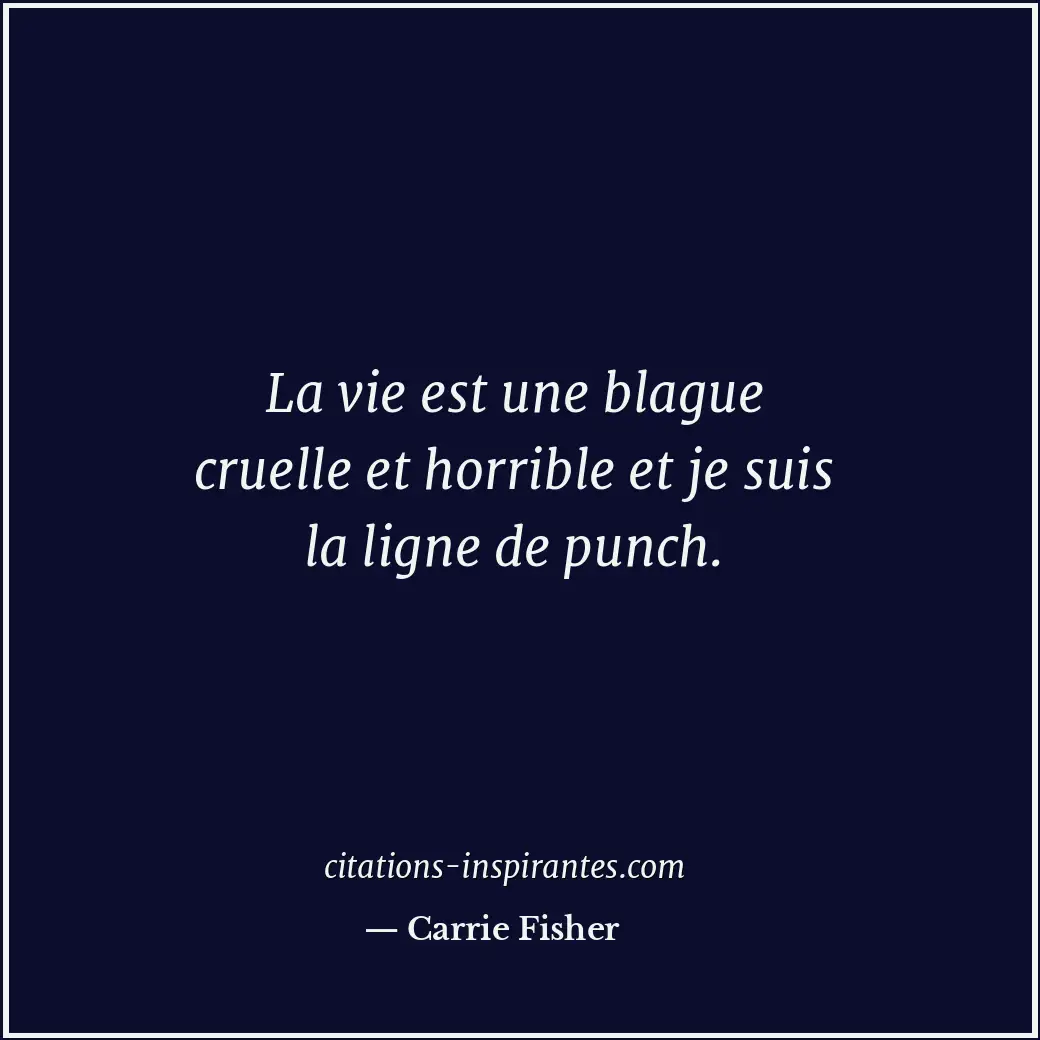 Citation de Carrie Fisher