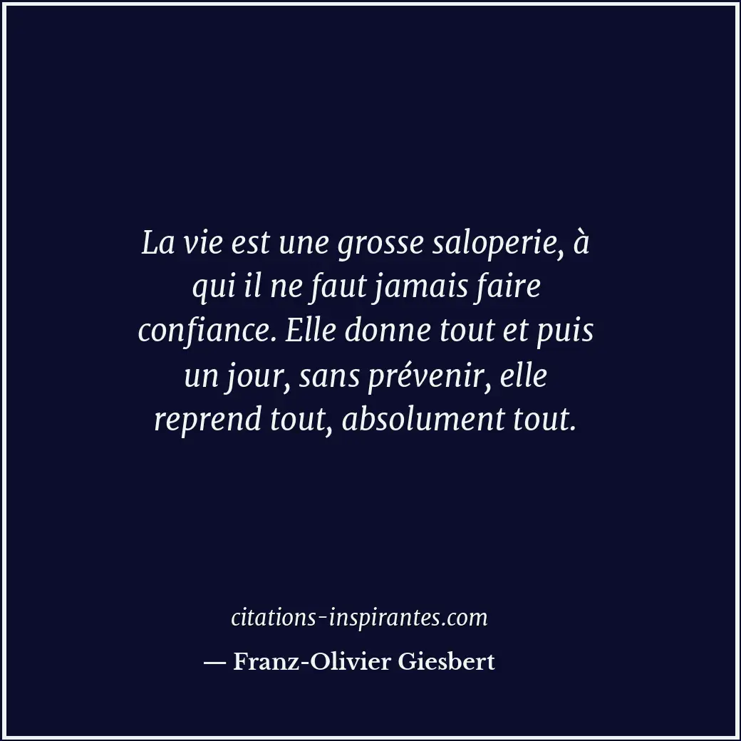 Citation de Franz-Olivier Giesbert