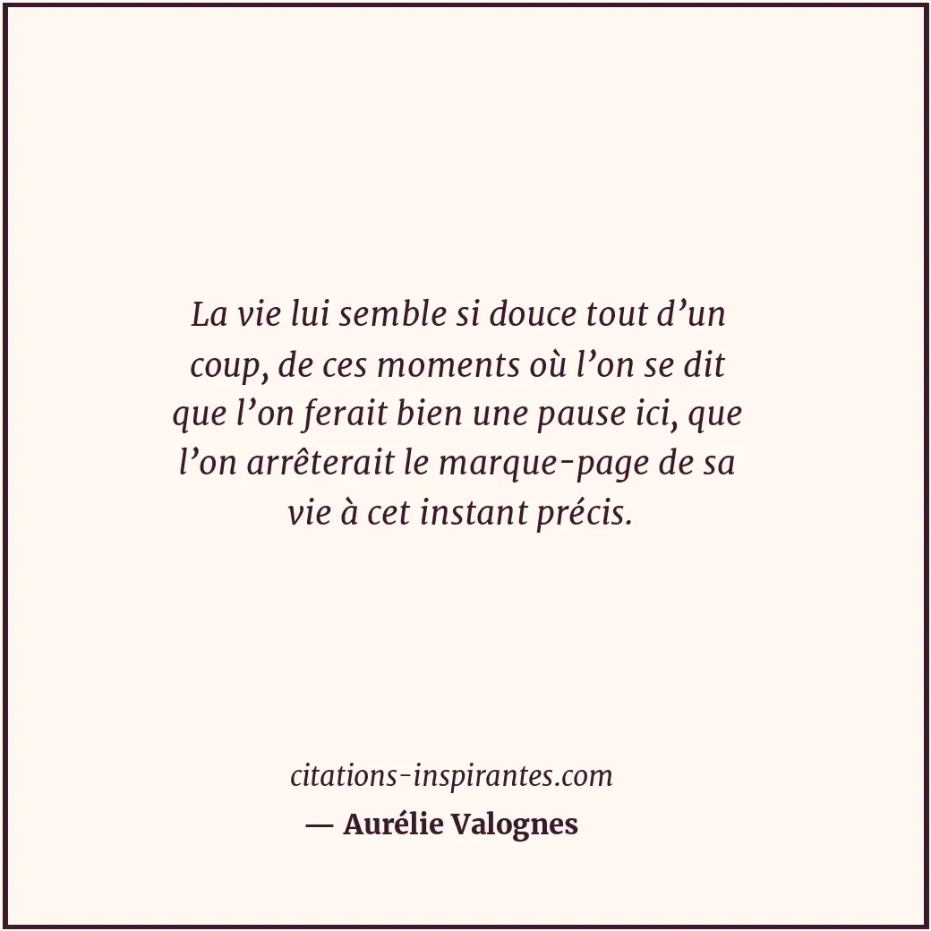 Citation de Aurélie Valognes