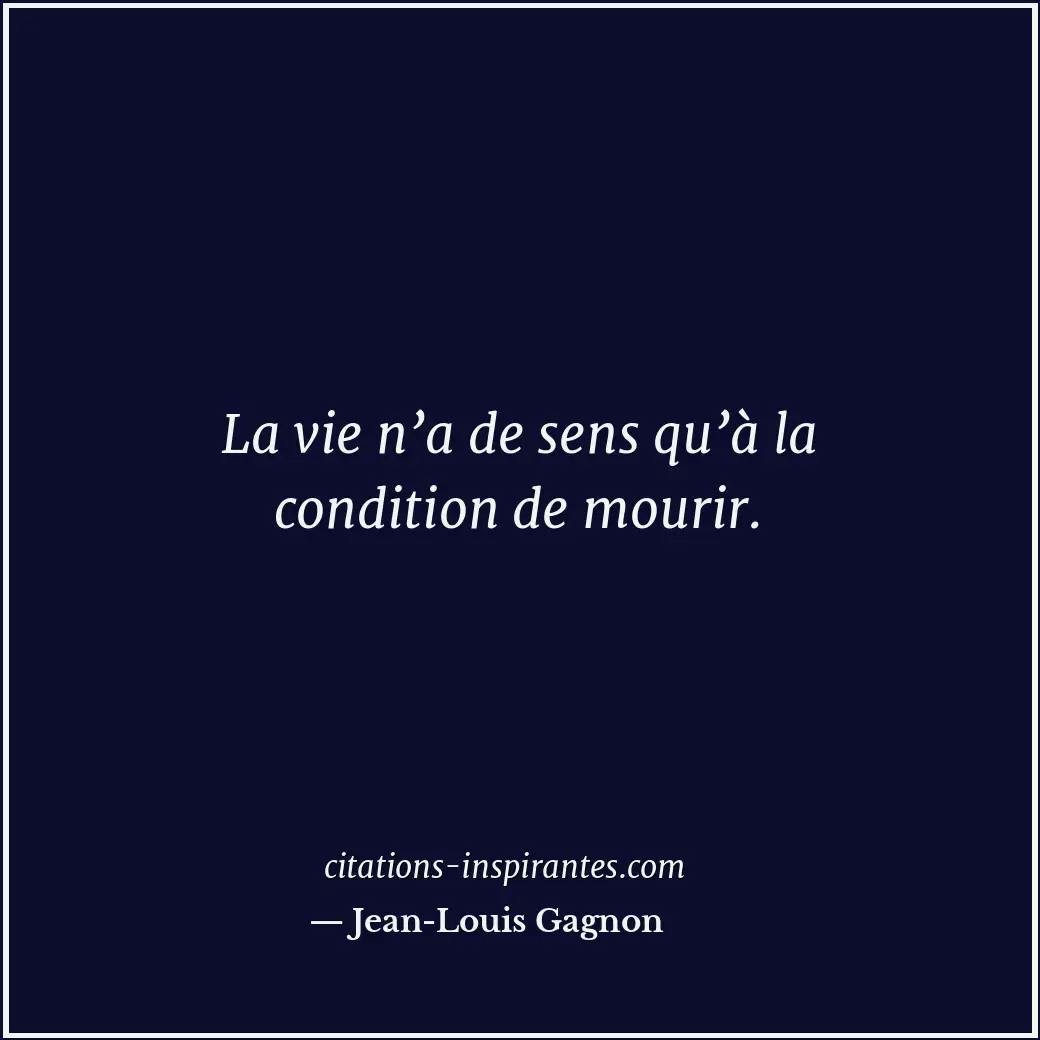 Citation de Jean-Louis Gagnon