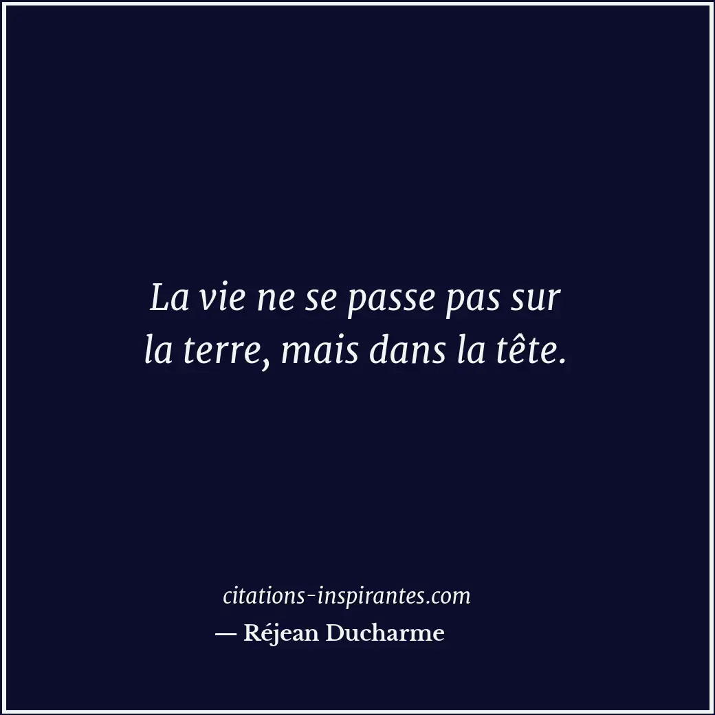 Citation de Réjean Ducharme