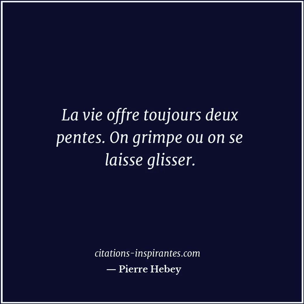 Citation de Pierre Hebey