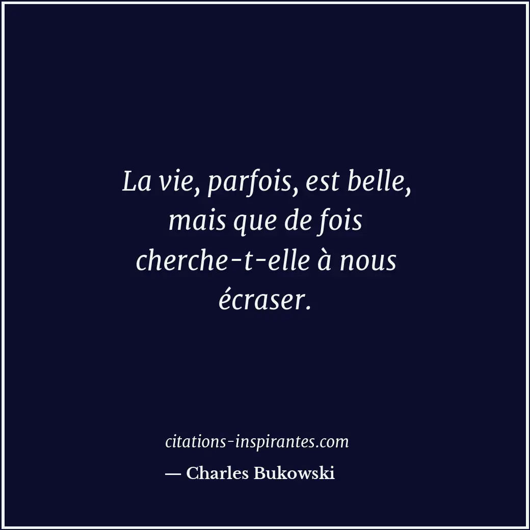 Citation de Charles Bukowski