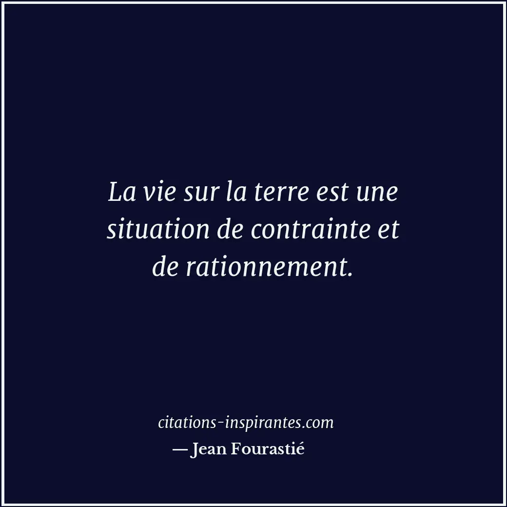Citation de Jean Fourastié