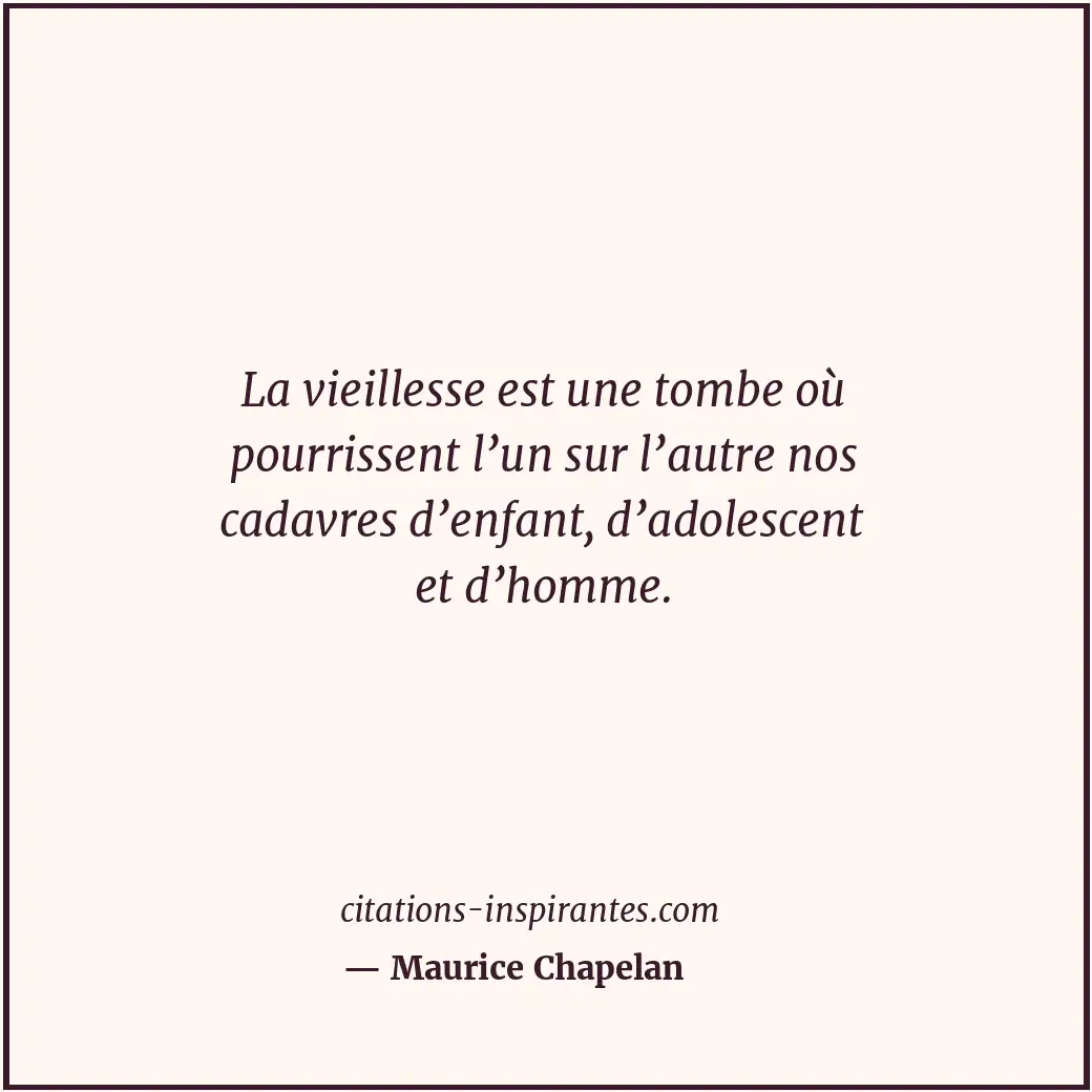 Citation de Maurice Chapelan