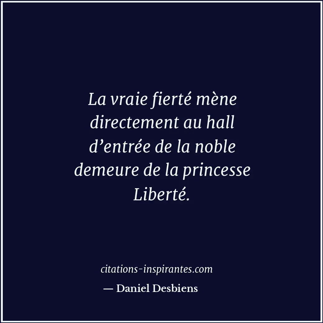 Citation de Daniel Desbiens