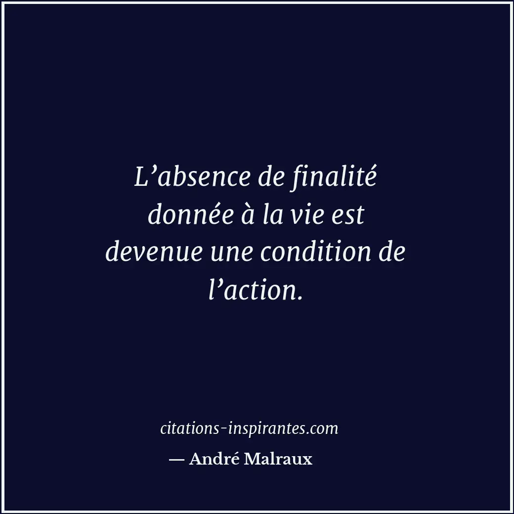 Citation de André Malraux